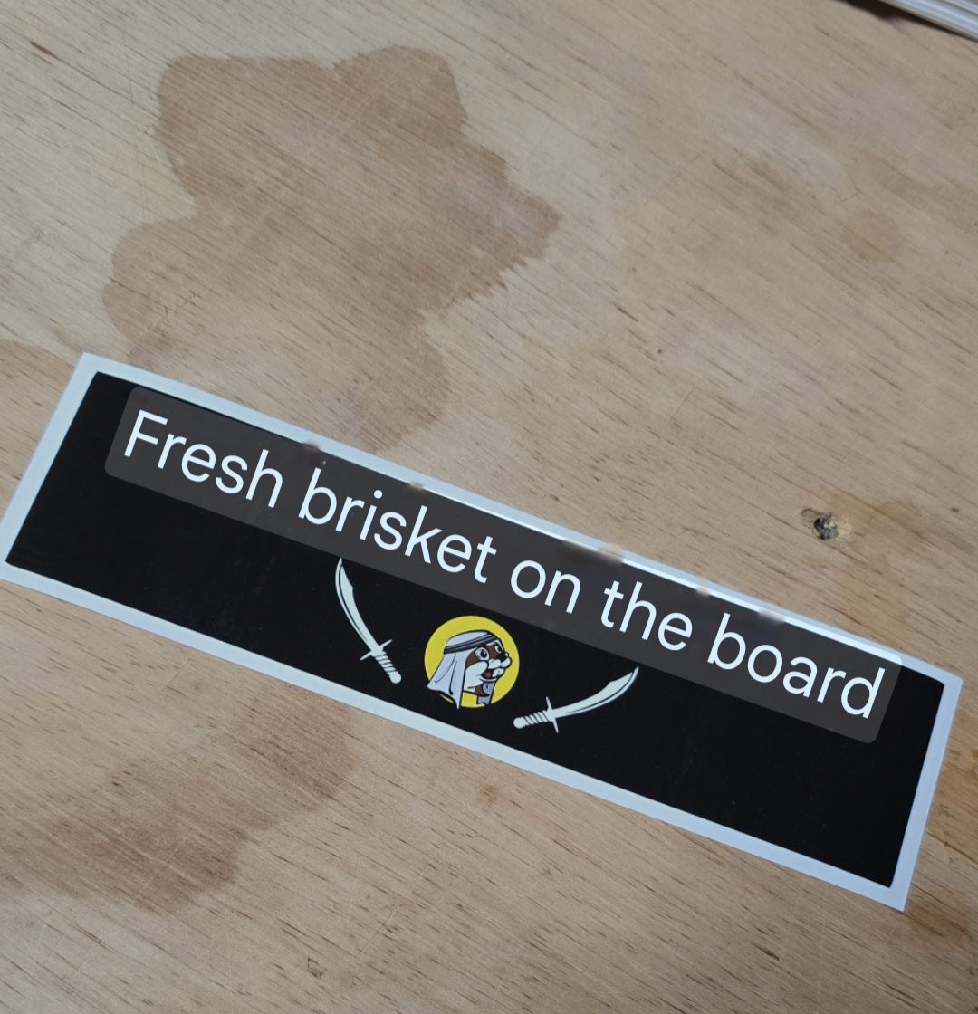 Fresh Brisket on the board sticker